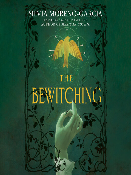 Title details for The Bewitching by Silvia Moreno-Garcia - Wait list